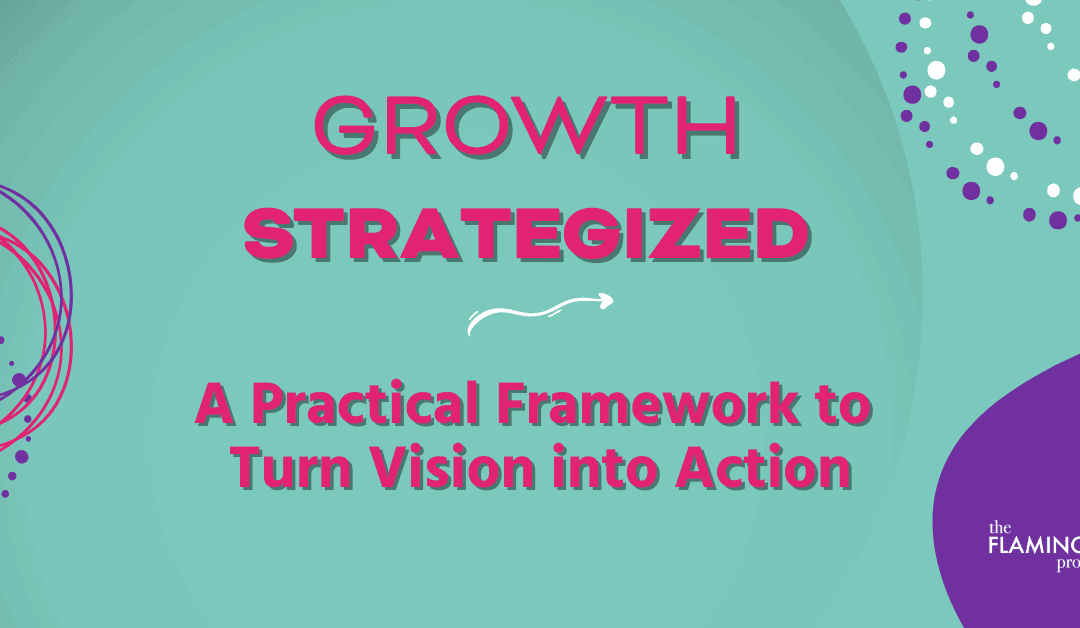 Start with vision. Stay with people. Grow with intention.