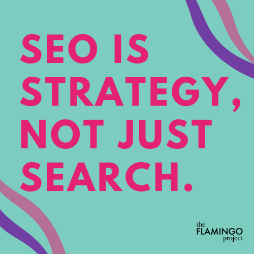 Graphic with the text “SEO is strategy, not just search.”