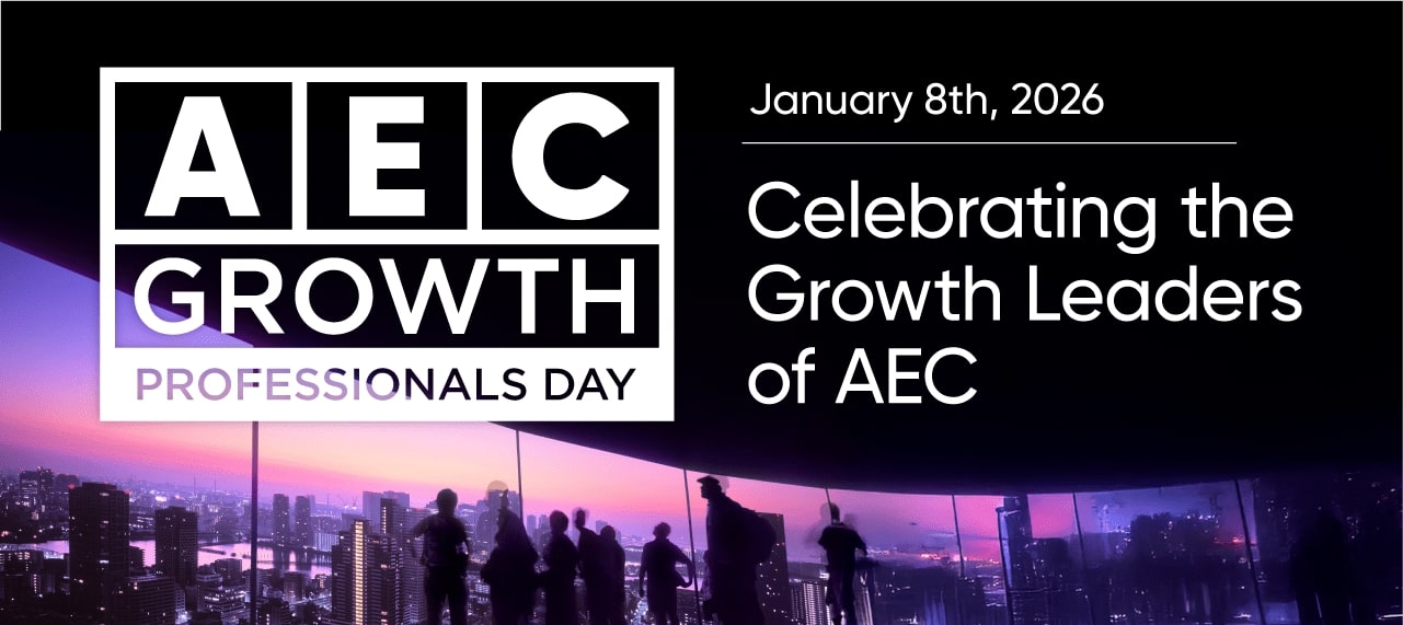 AEC Growth Professionals Day: Celebrating AEC Marketing and BD Leaders