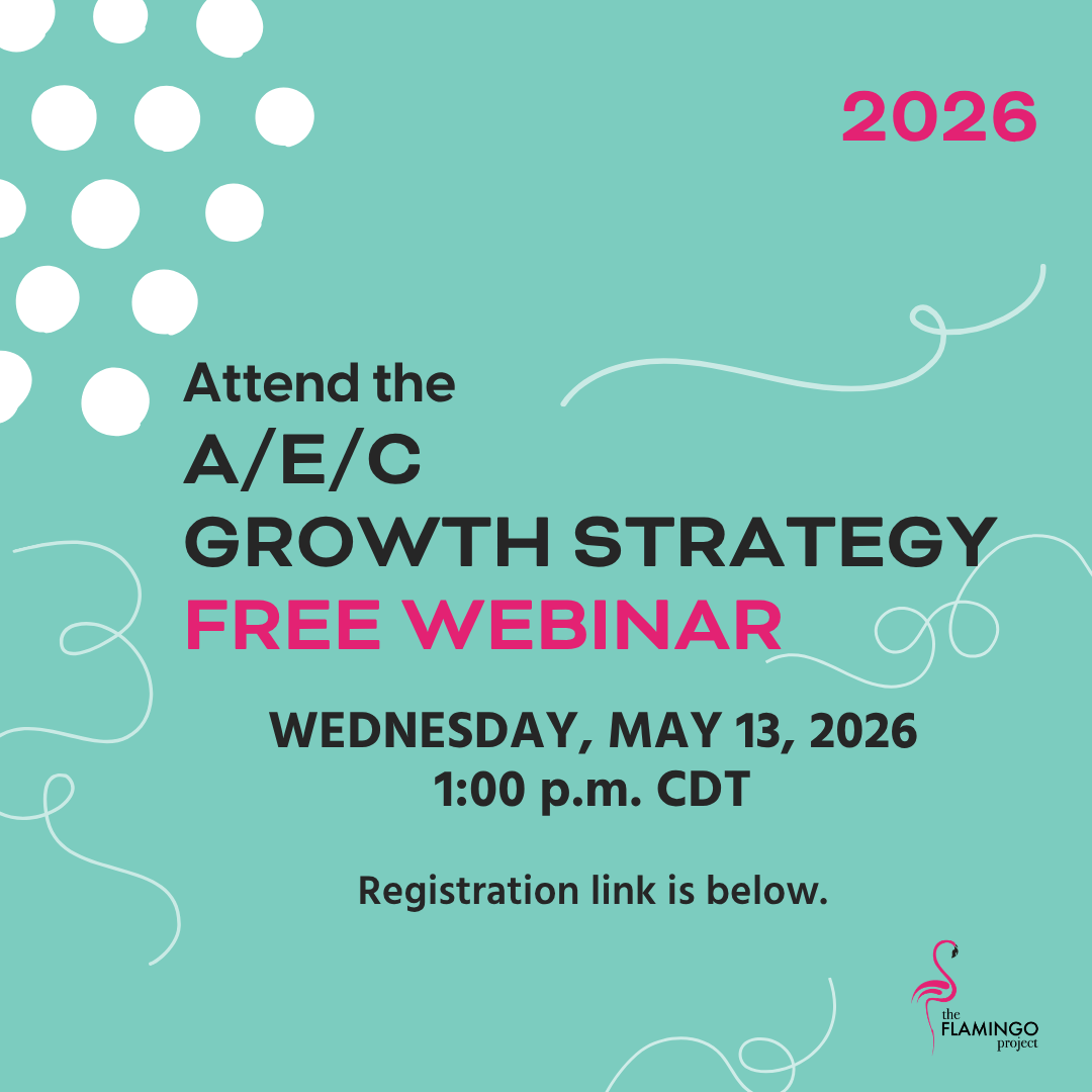 A/E/C Growth Strategy Free Webinar May 13 2026 The Flamingo Project