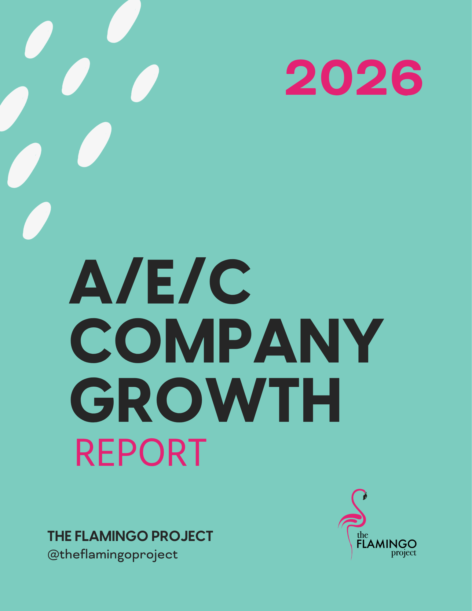 Cover of The Flamingo Project's 2026 AEC Company Growth Report featuring the report title and branding.