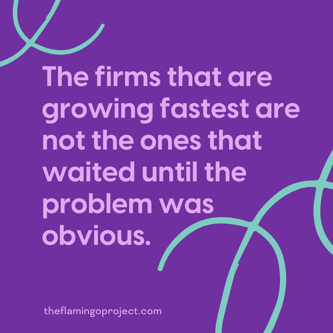 Quote graphic stating that the firms growing fastest are not the ones that waited until the problem was obvious, from an article about hiring an AEC growth consultant.
